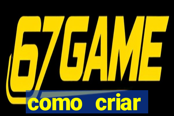 como criar plataforma de jogos de aposta